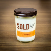 Load image into Gallery viewer, Candle-Sold is my favorite four letter word - Citrus Blast